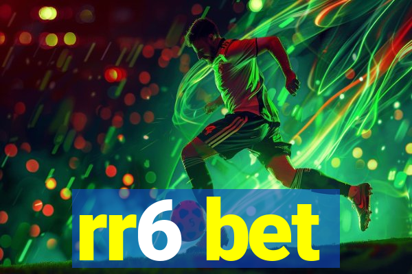 rr6 bet